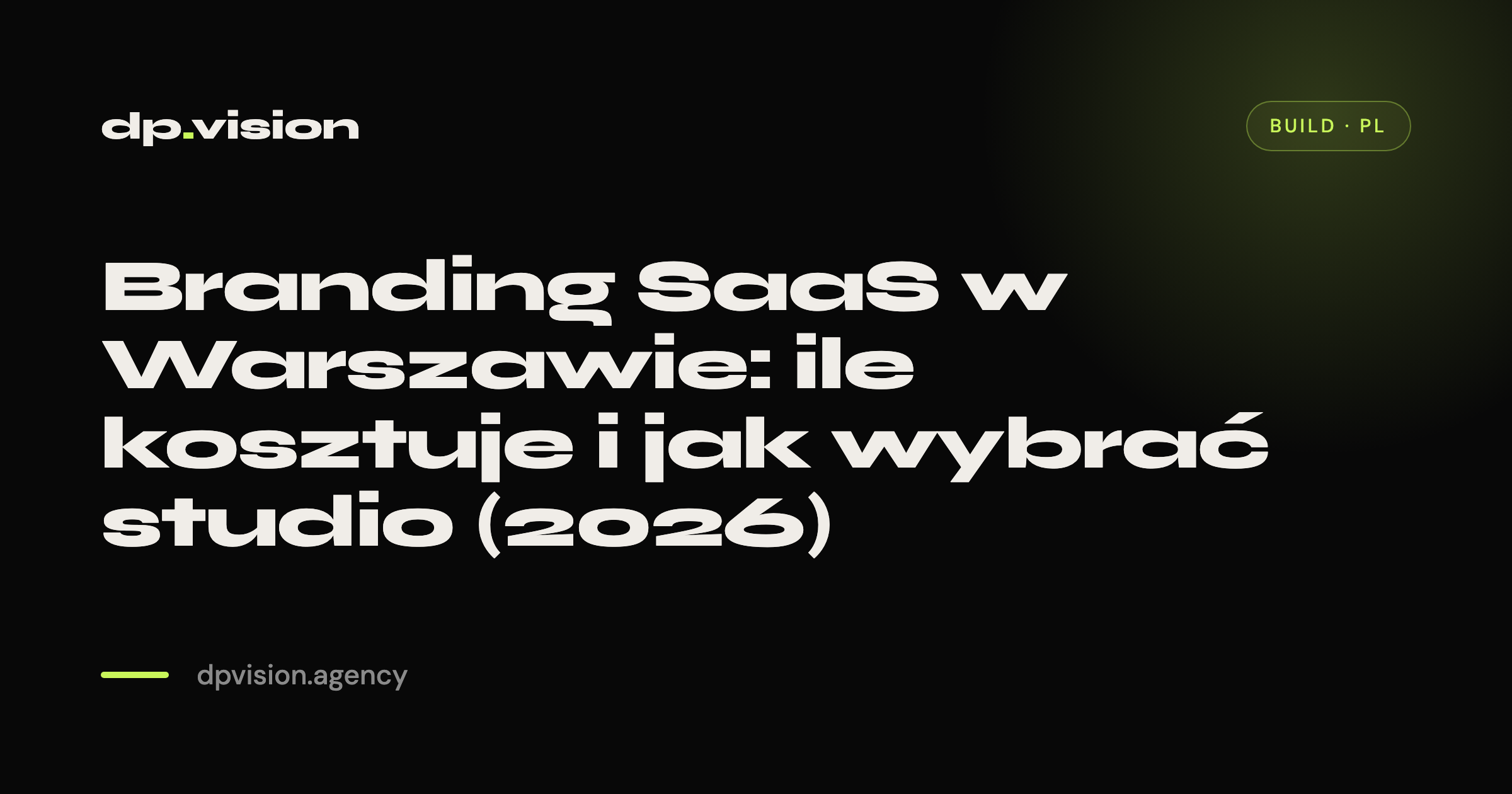Branding SaaS w Warszawie: ile kosztuje i jak wybrać studio (2026)