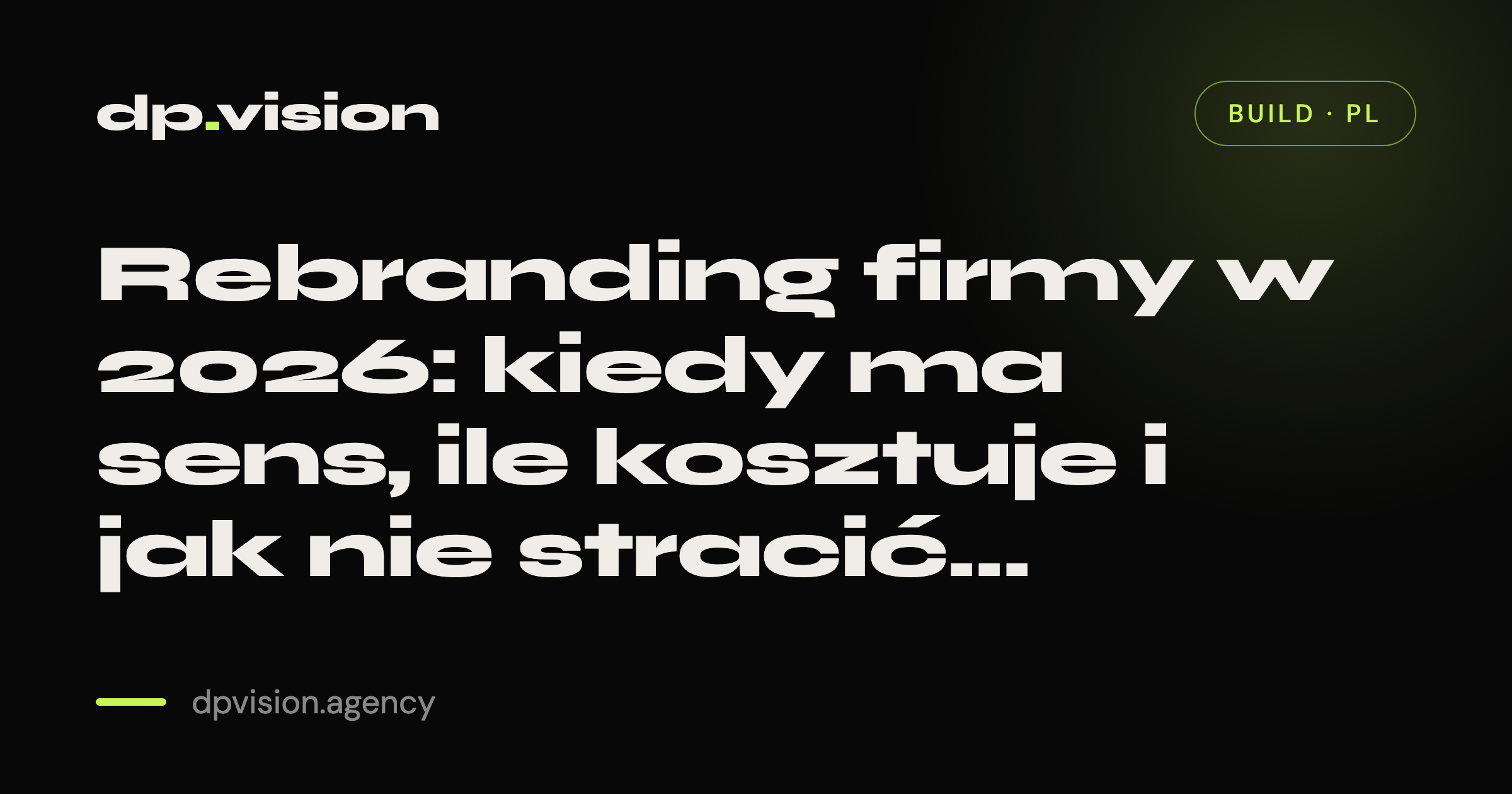 Rebranding firmy w 2026: kiedy ma sens, ile kosztuje i jak nie stracić rozpoznawalności