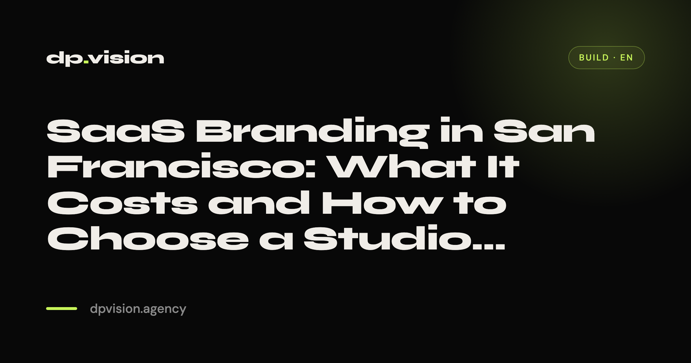 SaaS Branding in San Francisco: What It Costs and How to Choose a Studio (2026)