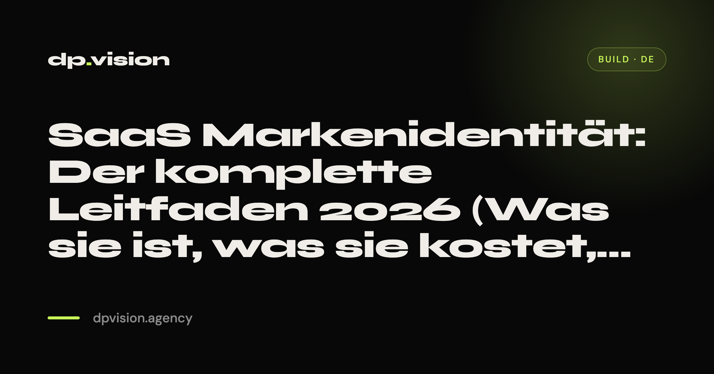 SaaS Markenidentität: Der komplette Leitfaden 2026 (Was sie ist, was sie kostet, wie man sie aufbaut)