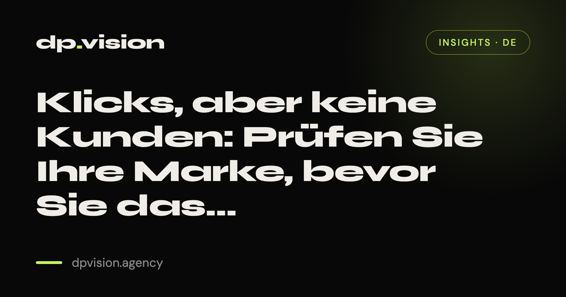 Klicks, aber keine Kunden: Prüfen Sie Ihre Marke, bevor Sie das Werbebudget erhöhen